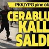 Son dakika: Cerablus'ta kalleş saldırı! Çok sayıda yaralı var Son dakika: Cerablus'ta kalleş saldırı! Çok sayıda yaralı var