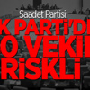 AK Parti'de 40 Vekil Riskli