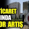 ﻿Dış ticaret açığında büyük artış