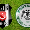 Beşiktaş Konyaspor maçı skor kaç kaç olur özet burada olacak (BJK T.KONYA)