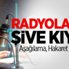 Radyolar Şiveyle Dalga Geçiyor
