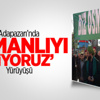 Adapazarı’nda ’Osmanlıyı İstiyoruz’ Yürüyüşü Adapazarı’nda ’Osmanlıyı İstiyoruz’ Yürüyüşü