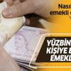 Son dakika: Yüzbinlerce kişiye erken emeklilik! Nasıl özel emekli olunur?