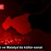 Gaziantep ve Malatya da kültür-sanat Gaziantep ve Malatya da kültür-sanat