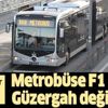SON DAKİKA: İstanbul'da metrobüse Formula 1 ayarı: Güzergah değişecek SON DAKİKA: İstanbul'da metrobüse Formula 1 ayarı: Güzergah değişecek