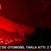 MALTEPE DE OTOMOBİL TAKLA ATTI: 2 YARALI MALTEPE DE OTOMOBİL TAKLA ATTI: 2 YARALI