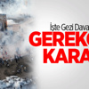 İşte Gezi Davasının Gerekçeli Kararı İşte Gezi Davasının Gerekçeli Kararı
