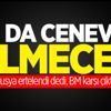 Rusya ertelendi dedi, BM karşı çıktı!