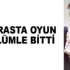 Terasta oyun ölümle bitti