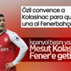 İspanyol basını: Mesut Özil, Kolasinac'ı Fenerbahçe'ye getiriyor