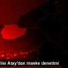 Düzce Valisi Atay dan maske denetimi