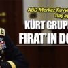ABD Merkez Kuvvetler Komutanı General Joseph Votel'den kritik açıklama!