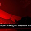 TMB: Yurtdışında Türk işgücü istihdamını artırabilecek ...