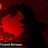 Erzurum Ticaret Borsası Erzurum Ticaret Borsası