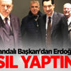 Hollandalı Başkan'dan Erdoğan'a 'Nasıl yaptınız?' Hollandalı Başkan'dan Erdoğan'a 'Nasıl yaptınız?'