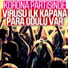 ABD'deki korona partisinde ilk yakalanan kişiye ödül var ABD'deki korona partisinde ilk yakalanan kişiye ödül var