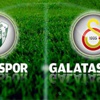 Bursaspor'un konuğu Galatasaray