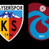 Trabzonspor Kayserispor maçı skor ve özet goller (TS- KAYSERİ) Özet