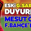 Eski Galatasaraylı açıkladı! "Mesut Özil Fenerbahçe'de..." Eski Galatasaraylı açıkladı! "Mesut Özil Fenerbahçe'de..."