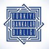 Türkiye Bankalar Birliği'nden önemli açıklama