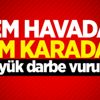 Hem havadan hem karadan! Büyük darbe vuruldu