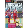 Trabzonspor’da Hayal Kırıklığı Trabzonspor’da Hayal Kırıklığı