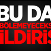 Bu Da 'Bizi Bölemeyeceksiniz' Bildirisi Bu Da 'Bizi Bölemeyeceksiniz' Bildirisi