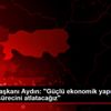 ASKON Başkanı Aydın: "Güçlü ekonomik yapımızla pandemi ... ASKON Başkanı Aydın: "Güçlü ekonomik yapımızla pandemi ...