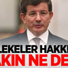 Davutoğlu'ndan çok önemli fezleke açıklaması