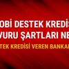 Kobi destek kredisi 2019 veren bankalar hangileri Berat Albayrak açıklaması Kobi kredisi başvuru şartları nedir?