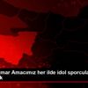 Fatih Çintimar Amacımız her ilde idol sporcular yetiştirmek Fatih Çintimar Amacımız her ilde idol sporcular yetiştirmek