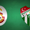 Galatasaray - Bursaspor | CANLI