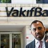 Hamza Yerlikaya Vakıfbank yönetim kurulundan çıkarıldı