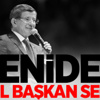 Davutoğlu Yeniden Genel Başkan Davutoğlu Yeniden Genel Başkan