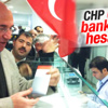 CHP'li Mahmut Tanal Bank Asya'da hesap açtı