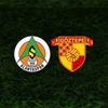 CANLI | Alanyaspor - Göztepe maçı canlı anlatım izle