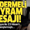 Arda Turan'dan göndermeli bayram mesajı: Kurban Bayramımız...