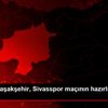Medipol Başakşehir, Sivasspor maçının hazırlıklarını ... Medipol Başakşehir, Sivasspor maçının hazırlıklarını ...