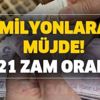 Milyonlara müjde! Zam oranı... 2021 Ocak ayı SGK ve Bağkur emekli ve memur maaş zammı! En düşük temekli maaşı ne kadar?