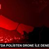 AVCILAR DA POLİSTEN DRONE İLE DENETİM