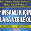 Son dakika: Başkan Recep Tayyip Erdoğan'dan Berat Kandili mesajı