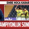 Fenerbahçe'de Emre Belözoğlu'nun önceliği şampiyonluk! "Benim imzam sorun değil"