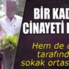 Annesini, sokak ortasında av tüfeğiyle vurdu