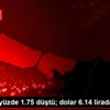 BİST100 yüzde 1.75 düştü; dolar 6.14 lirada BİST100 yüzde 1.75 düştü; dolar 6.14 lirada