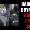 Sur ve Cizre’de hain saldırı: 3 şehit