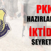 PKK hazırlanmış iktidar seyretmiş