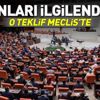 Milyonları ilgilendiren yasa teklifi Meclis'te Milyonları ilgilendiren yasa teklifi Meclis'te