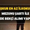 İŞKUR en az ilkokul mezunu 21 ilde bekçi alımı başvuru şartları nedir? Bekçi alım İŞKUR başvuru ekranı açıldı