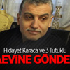 Karaca ve 3 Tutuklu Silivri'ye Gönderiliyor Karaca ve 3 Tutuklu Silivri'ye Gönderiliyor