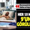 Koronavirüsün yeni belirtileri ortaya çıktı! Her 10 kişiden 9'unda görülüyor! Koronavirüs belirtileri nelerdir?